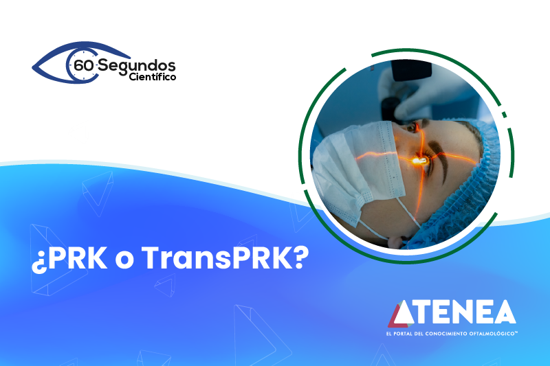 ¿PRK o TransPRK?